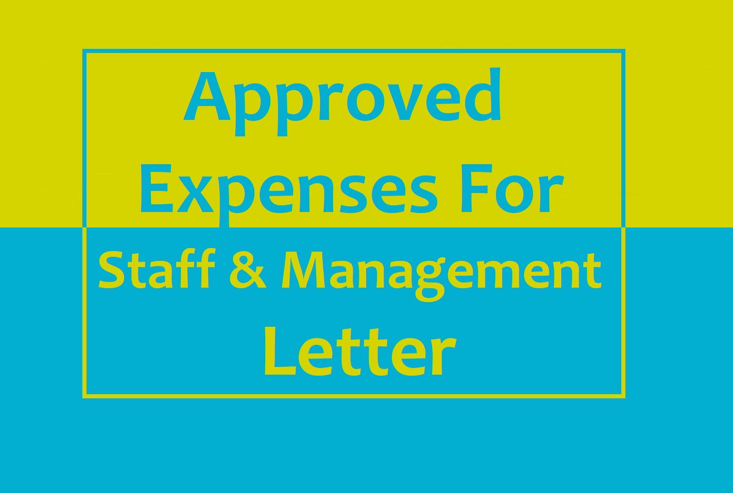 Approved Expenses For Staff And Management Letter Template
